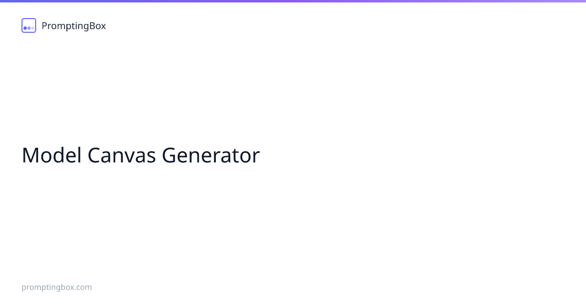 Model Canvas Generator — Free AI Prompt | PromptingBox
